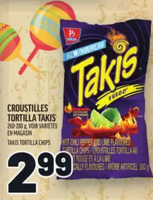 Metro CROUSTILLES TORTILLA TAKIS | TAKIS TORTILLA CHIPS offer