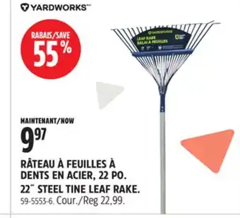 Canadian Tire YARDWORKS 22˝ STEEL TINE LEAF RAKE offer