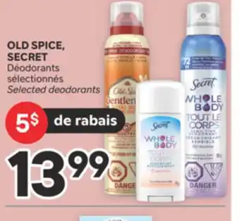 Brunet OLD SPICE, SECRET Déodorants sélectionnés offer