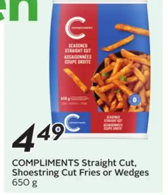Sobeys COMPLIMENTS Straight Cut, Shoestring Cut Fries or Wedges offer