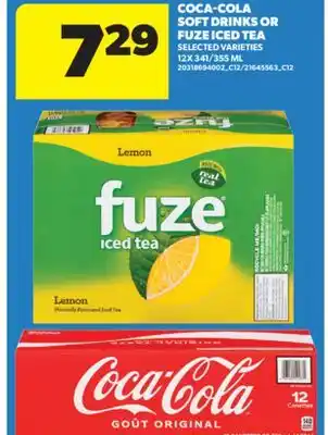 Real Canadian Superstore COCA-COLA SOFT DRINKS OR FUZE ICED TEA, 12X 341/355 ML offer
