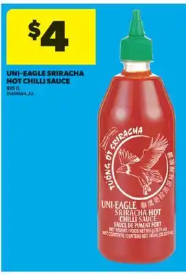 Real Canadian Superstore UNI-EAGLE SRIRACHA HOT CHILLI SAUCE, 815 G offer