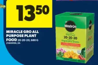 Real Canadian Superstore MIRACLE GRO ALL PURPOSE PLANT FOOD, 680 G offer