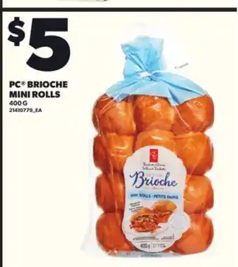 Loblaws PC BRIOCHE MINI ROLLS, 400G offer