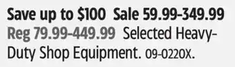 Canadian Tire Selected Heavy- Duty Shop Equipment offer