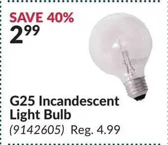 Princess Auto G25 Incandescent Light Bulb offer