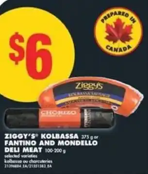 No Frills Ziggy's kolbassa or fantino and mondello deli meat offer