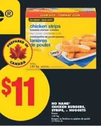 No Frills No name chicken burgers, strips, nuggets offer