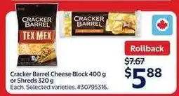 Walmart Cracker Barrel Cheese Block 400 g or Shreds 320 g offer