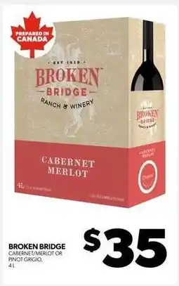 Real Canadian Liquorstore BROKEN BRIDGE offer
