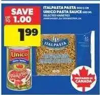 Real Canadian Superstore Italpasta Pasta or Unico Pasta Sauce offer