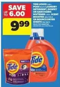 Real Canadian Superstore Tide Liquid/PODS/Downy/Gain/Scent Booster/Bounce Dryer Sheets offer