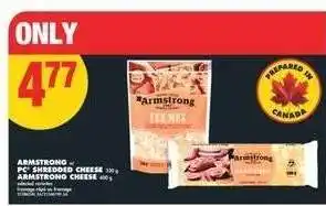 No Frills Armstrong or PC Shredded Cheese / Armstrong Cheese offer