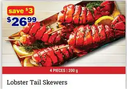 M & M Food Market Lobster Tail Skewers offer