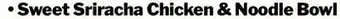 M & M Food Market Sweet Sriracha Chicken & Noodle Bowl offer