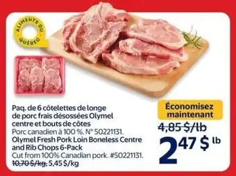 Walmart Olymel Fresh Pork Loin Boneless Centre and Rib Chops offer