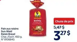 Walmart Pain aux raisins Sun-Maid Raisin Bread offer