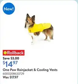 Walmart One Paw Rainjacket & Cooling Vests offer