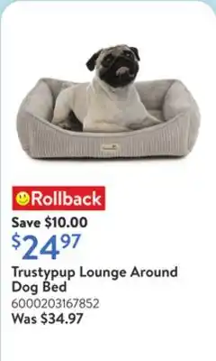 Walmart Trustypup Lounge Around Dog Bed offer