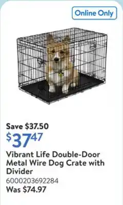 Walmart Vibrant Life Double-Door Metal Wire Dog Crate with Divider offer