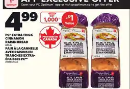 Independent City Market PC EXTRA THICK CINNAMON RAISIN BREAD 675 G offer