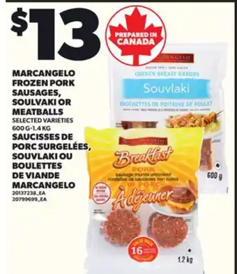 Independent City Market MARCANGELO FROZEN PORK SAUSAGES, SOULVAKI OR MEATBALLS, 600 G-1.4 KG offer