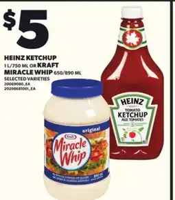 Independent City Market HEINZ KETCHUP 1 L/750 ML OR KRAFT MIRACLE WHIP 650/890 ML offer