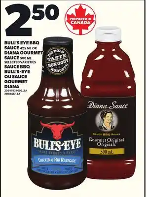 Independent City Market BULL'S EYE BBQ SAUCE 425 ML OR DIANA GOURMET SAUCE 500 ML offer