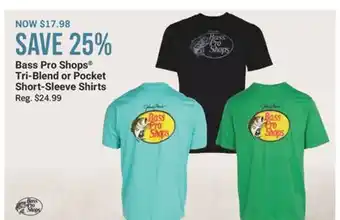 Cabela's Bass Pro Shops Tri-Blend or Pocket Short-Sleeve Shirts offer