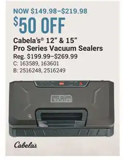 Cabela's Cabela's 12 & 15 Pro Series Vacuum Sealers offer