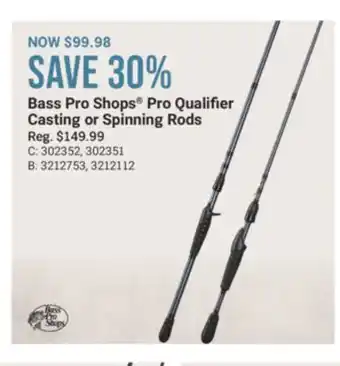 Cabela's Bass Pro Shops Pro Qualifier Casting or Spinning Rods offer