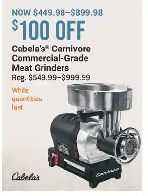 Cabela's Cabela's Carnivore Commercial-Grade Meat Grinders offer