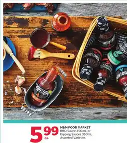 Rexall M&M FOOD MARKET BBQ Sauce 450mL or Dipping Sauces 350mL offer