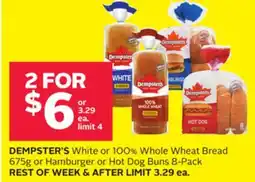 Rexall DEMPSTER'S White or 100% Whole Wheat Bread 675g or Hamburger or Hot Dog Buns 8-Pack offer