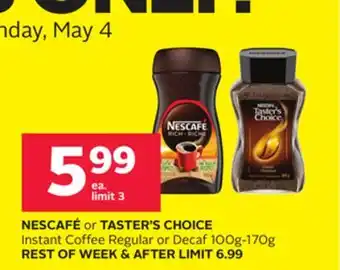 Rexall NESCAFÉ or TASTER'S CHOICE Instant Coffee Regular or Decaf 100g-170g offer