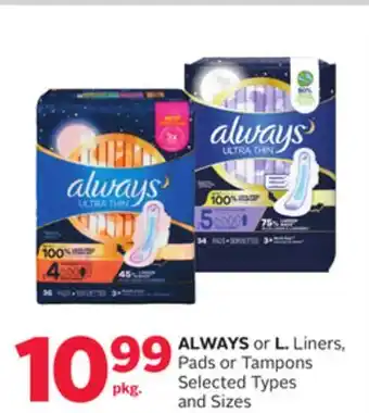 Rexall ALWAYS or L. Liners, Pads or Tampons offer