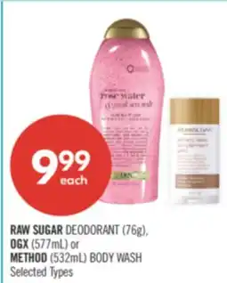 Shoppers Drug Mart RAW SUGAR DEODORANT (76g), OGX (577mL) or METHOD (532mL) BODY WASH offer