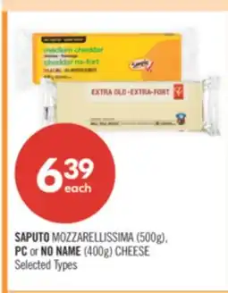 Shoppers Drug Mart SAPUTO MOZZARELLISSIMA (500g), PC or NO NAME (400g) CHEESE offer