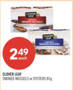 Shoppers Drug Mart CLOVER LEAF SMOKED MUSSELS or OYSTERS offer