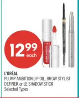 Shoppers Drug Mart L'ORÉAL PLUMP AMBITION LIP OIL, BROW STYLIST DEFINER or LE SHADOW STICK offer