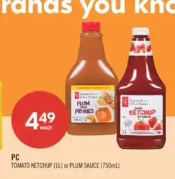 Shoppers Drug Mart PC TOMATO KETCHUP (1L) or PLUM SAUCE (750mL) offer