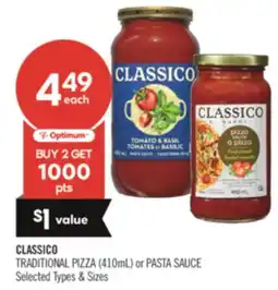 Shoppers Drug Mart CLASSICO TRADITIONAL PIZZA (410mL) or PASTA SAUCE offer