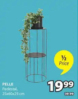 JYSK PELLE Pedestal offer