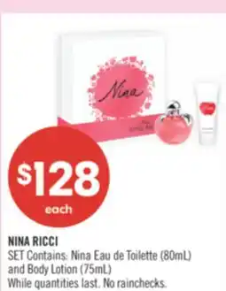Shoppers Drug Mart NINA RICCI SET Contains: Nina (80mL) and Body Lotion (75mL) offer