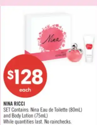 Shoppers Drug Mart NINA RICCI SET Contains: Nina (80mL) and Body Lotion (75mL) offer