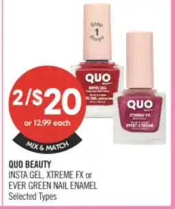 Shoppers Drug Mart QUO BEAUTY INSTA GEL, XTREME FX or EVER GREEN NAIL ENAMEL offer