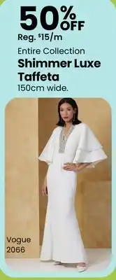 Fabricland Shimmer Luxe Taffeta offer