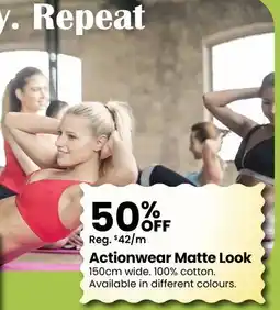 Fabricland Actionwear Matte Look offer