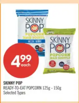 Shoppers Drug Mart SKINNY POP READY-TO-EAT POPCORN offer