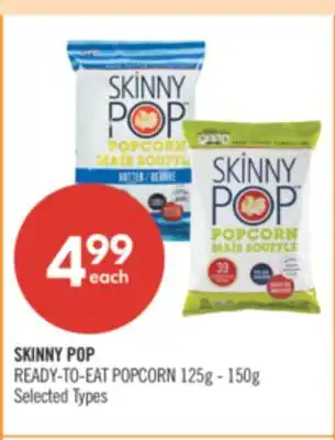 Shoppers Drug Mart SKINNY POP READY-TO-EAT POPCORN offer